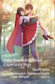 Little Red Riding-Hood Caperucita Roja (eBook, ePUB) Little Red Riding-Hood Caperucita Roja (eBook, ePUB)