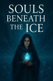 Souls Beneath the Ice (eBook, ePUB)