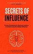 Secrets of Influence - Proven... - Bild 1