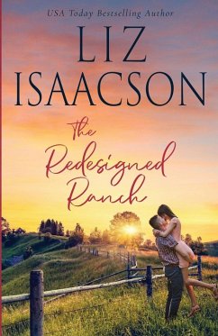 The Redesigned Ranch - Isaacson, Liz