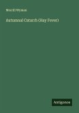 Autumnal Catarrh (Hay Fever)