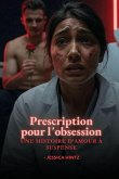 Prescription pour l'obsession Prescription pour l'obsession