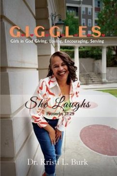 G.I.G.G.L.E.S . . . She Laughs (eBook, ePUB) - Burk, Kristi