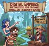 Digital Empires: The Tumultuous Reign... - Bild 1