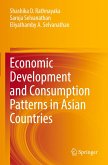Economic Development and Consumption Patterns in Asian Countries Economic Development and Consumption Patterns in Asian Countries