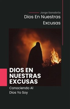 Cover Dios En Nuestras Excusas (eBook, ePUB)