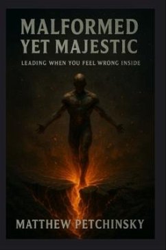 Malformed Yet Majestic (eBook, ePUB) - Petchinsky, Matthew