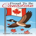 Proud to be Canadian (eBook, ePUB)