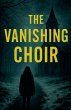 The Vanishing Choir - Bild 1
