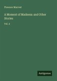 A Moment of Madness: and Other Stories