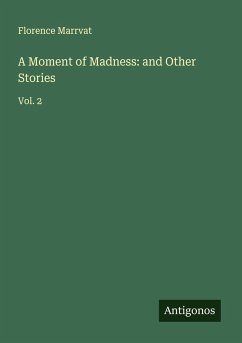 Cover A Moment of Madness: and Other Stories