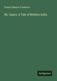 Mr. Isaacs. A Tale of Modern India