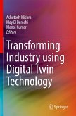 Transforming Industry using Digital Twin Technology
