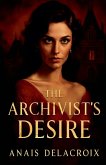 The Archivist's Desire