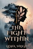 THE FIGHT WITHIN THE FIGHT WITHIN