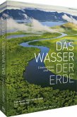 Das Wasser der Erde Das Wasser der Erde
