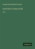 Arrah Neil or Times of Old