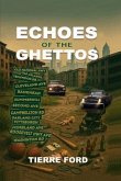 ECHOES Of THE GHETTOS (eBook, ePUB)
