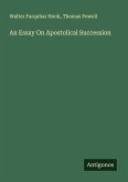 An Essay On Apostolical Succession