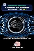Living Aligned & Becoming CZND (eBook, ePUB)