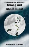 Ghost Girl and the Ghost Giant (eBook, ePUB) Ghost Girl and the Ghost Giant (eBook, ePUB)