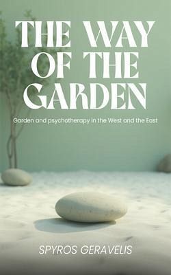 THE WAY OF THE GARDEN (eBook, ePUB)