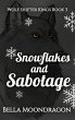 Snowflakes and Sabotage - Bild 1