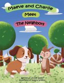 Maeve and Charlie Meet the Neighbors