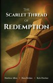 The Scarlet Thread of Redemption The Scarlet Thread of Redemption