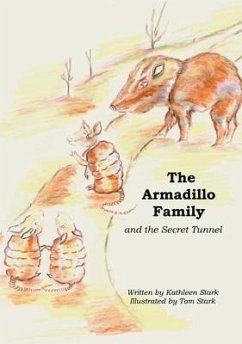 The Armadillo Family and the Secret Tunnel (eBook, ePUB) - Stark, Kathleen