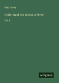 Children of the World. A Novel