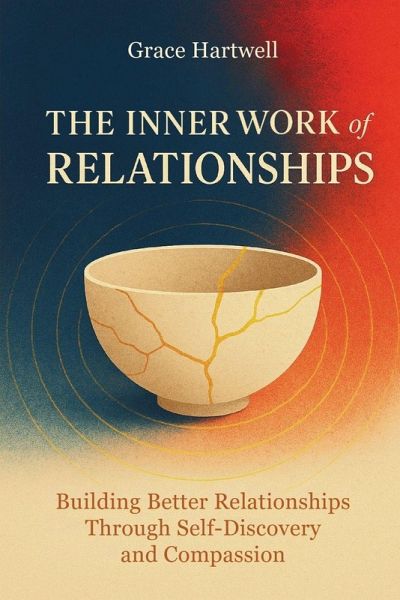 The Inner Work of Relationships