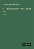 The Life of Commodore Oliver Hazard Perry