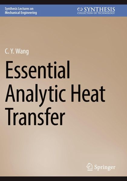 Essential Analytic Heat Transfer Essential Analytic Heat Transfer