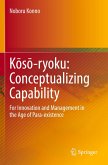 K¿s¿-ryoku: Conceptualizing Capability