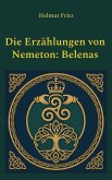 Die Erzählungen von Nemeton: Belenas
