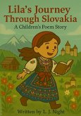 Lila's Journey Through Slovakia