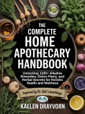 The Complete Home Apothecary Handbook (eBook, ePUB) The Complete Home Apothecary Handbook (eBook, ePUB)