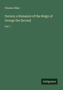 Cover Ferrers: a Romance of the Reign of George the Second