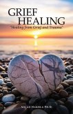 Grief Healing  Grief Healing