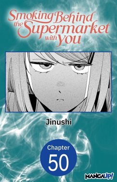 Smoking Behind the Supermarket with You #050 (eBook, ePUB) - Jinushi