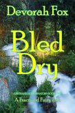 Bled Dry (Grethans Exterminators, #2) (eBook, ePUB)