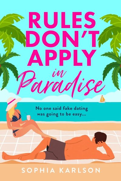 Rules Don't Apply in Paradise (eBook, ePUB)