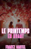 Le printemps en avant (eBook, ePUB)