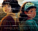 Barbed Wire Between Us (eBook, ePUB)
