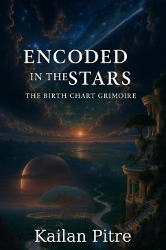 Encoded In The Stars (eBook, ePUB) - Pitre, Kailan