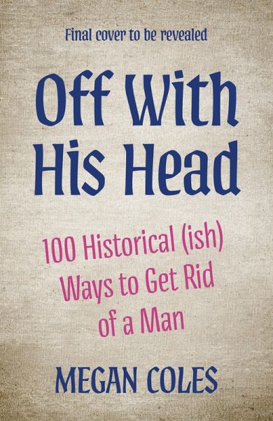 Off With His Head (eBook, ePUB) Off With His Head (eBook, ePUB)