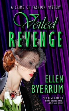 Veiled Revenge (The Crime of Fashion Mysteries, #9) (eBook, ePUB) - Byerrum, Ellen