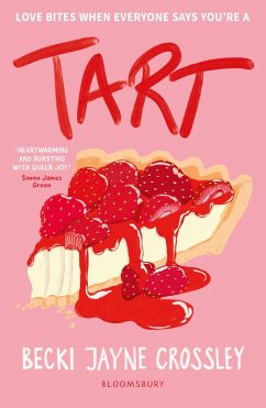 Tart (eBook, ePUB) - Crossley, Becki Jayne Tart (eBook, ePUB) - Crossley, Becki Jayne