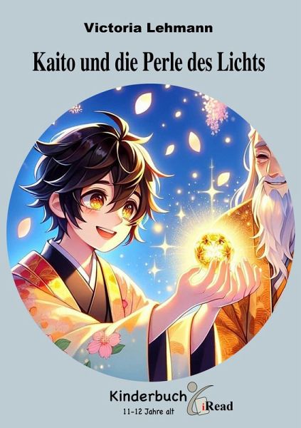 Kinderbuch - Kaito und die Perle des Lichts (eBook, ePUB)